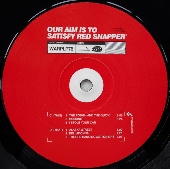 Red Snapper "Our Aim Is To Satisfy Red Snapper"