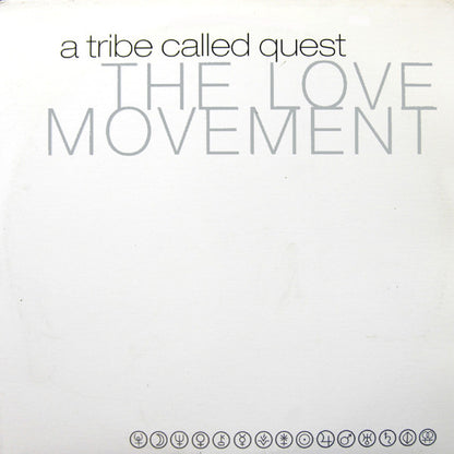 A Tribe Called Quest "The Love Movement"