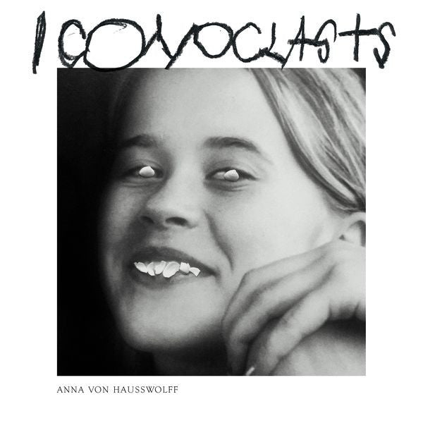 Anna von Hausswolff "Iconoclasts"