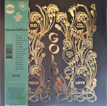Alabaster DePlume "Gold - Go Forward In The Courage Of Your Love"