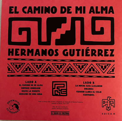 Hermanos Gutierrez "El Camino De Mi Alma"