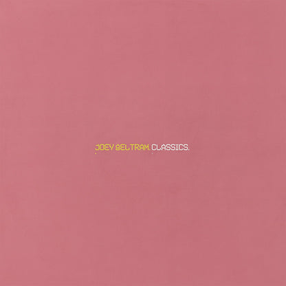Joey Beltram "Classics"