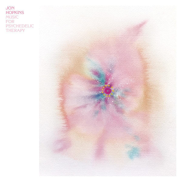 Jon Hopkins "Music For Psychedelic Therapy"