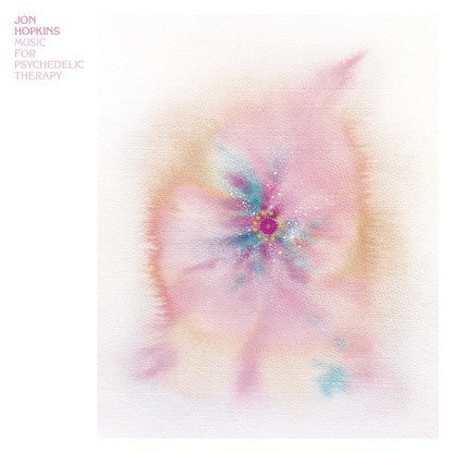 Jon Hopkins "Music For Psychedelic Therapy"