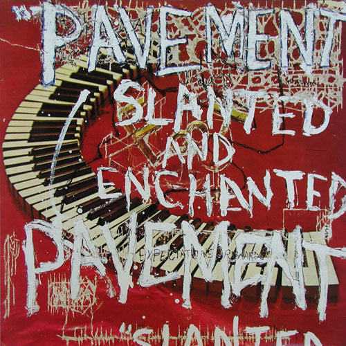 Pavement "Slanted And Enchanted"