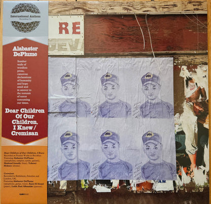 Alabaster DePlume "Dear Children Of Our Children, I Knew / Cremisan"
