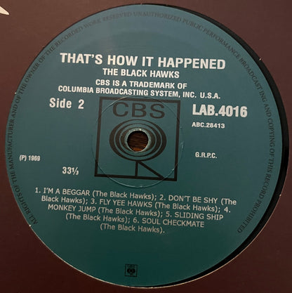The Black Hawks "That’s How It Happened"