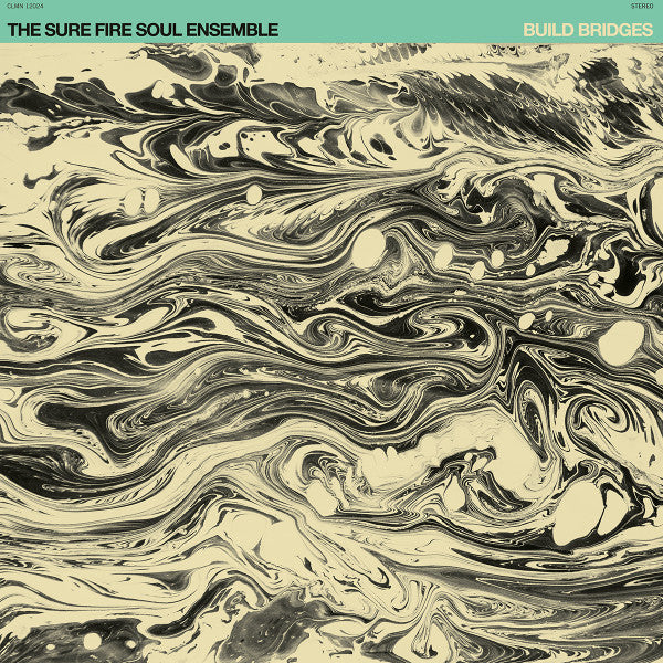 The Sure Fire Soul Ensemble "Build Bridges"