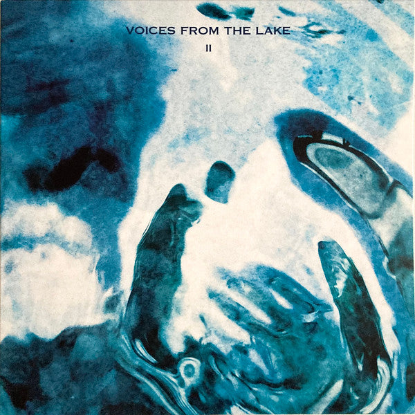 Voices From The Lake "II" (COMING SOON)
