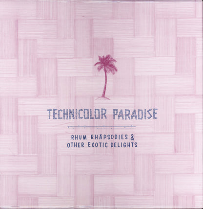Various "Technicolor Paradise: Rhum Rhapsodies & Other Exotic Delights"