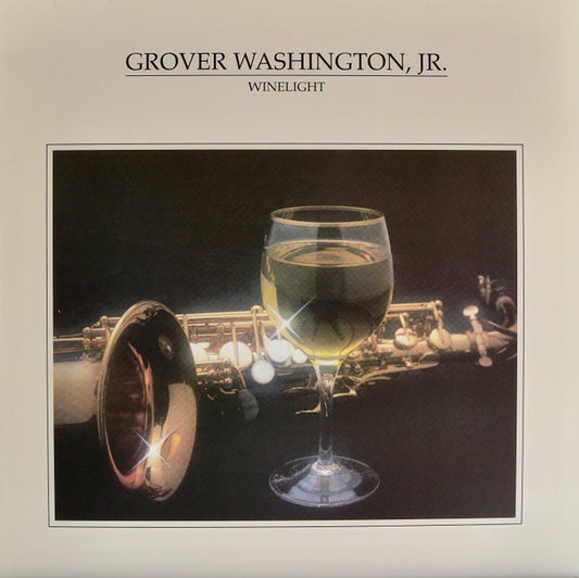 Grover Washington, Jr. "Winelight"