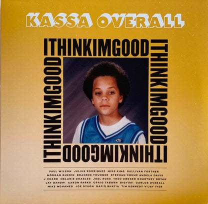 Kassa Overall "I Think I'm Good"