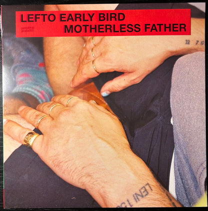Lefto "Motherless Father"