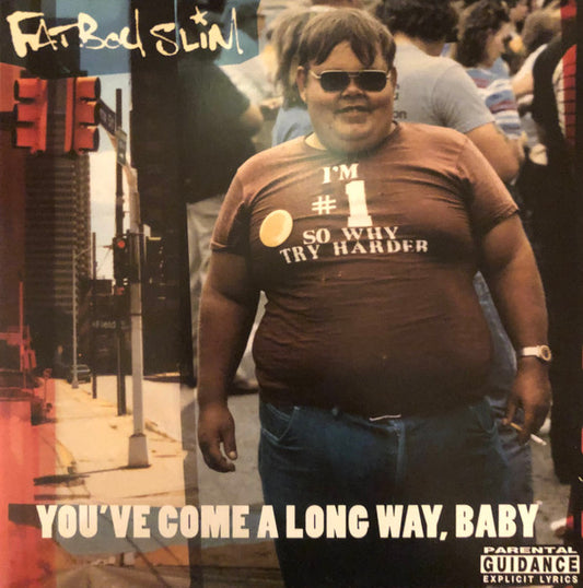 Fatboy Slim "You've Come A Long Way, Baby"
