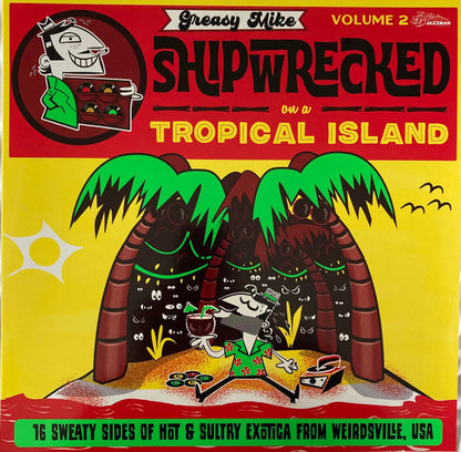 Various "Greasy Mike - Shipwrecked On A Tropical Island"
