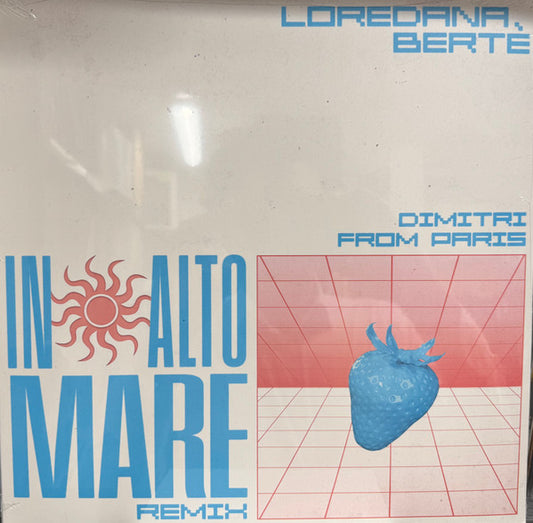 Loredana Bertè, Dimitri From Paris "In Alto Mare (Remix)"