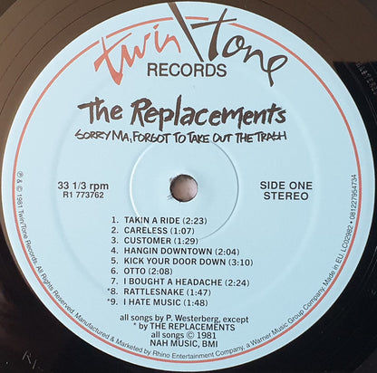 The Replacements "Sorry Ma, Forgot To Take Out The Trash"