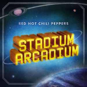 Red Hot Chili Peppers "Stadium Arcadium"