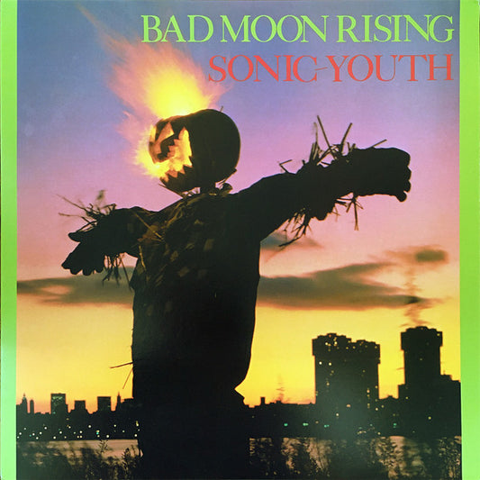 Sonic Youth "Bad Moon Rising"