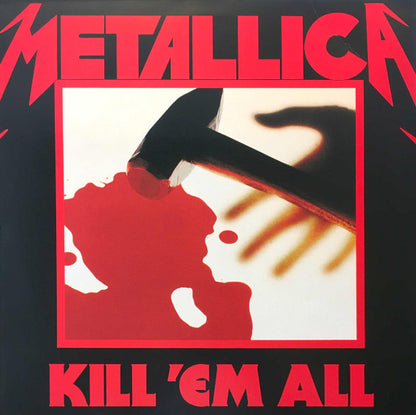 Metallica "Kill 'Em All"