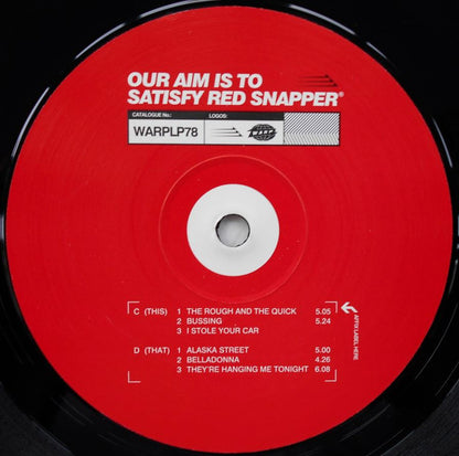 Red Snapper "Our Aim Is To Satisfy Red Snapper"