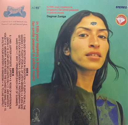 Dagmar Zuniga "In Filth Your Mystery Is Kingdom / Far-Smile Peasant In Yellow Music"