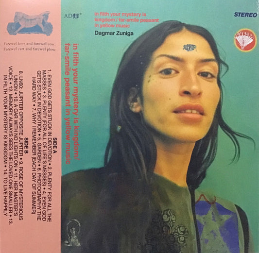 Dagmar Zuniga "In Filth Your Mystery Is Kingdom / Far-Smile Peasant In Yellow Music"