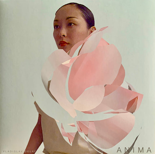 Vladislav Delay "Anima" (repress)