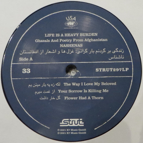 Nashenas "Life Is A Heavy Burden: Ghazals And Poetry From Afghanistan"