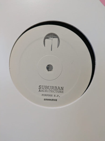 Suburban Architecture "Purpose EP"