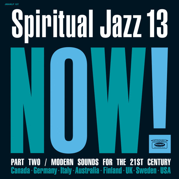Various "Spiritual Jazz 13: Now! Part Two / Modern Sounds For The 21st Century"