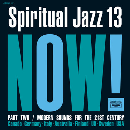 Various "Spiritual Jazz 13: Now! Part Two / Modern Sounds For The 21st Century"