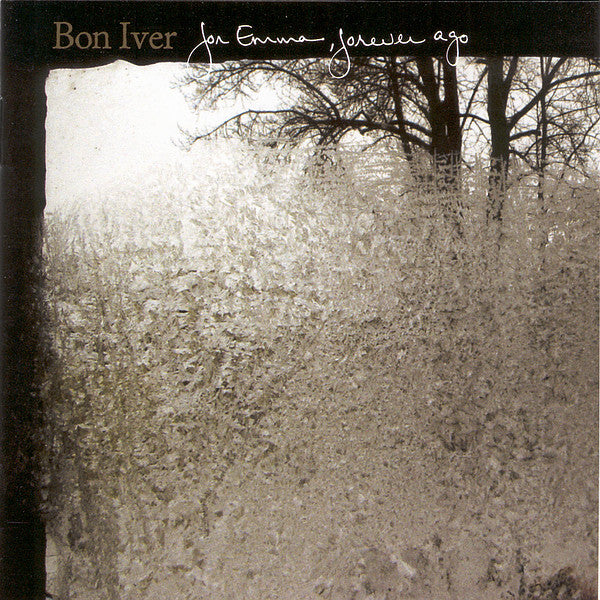 Bon Iver "For Emma, Forever Ago"