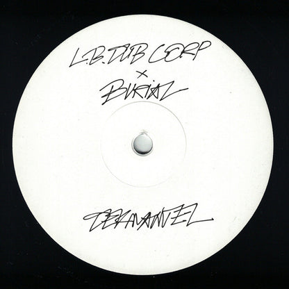 L.B. Dub Corp, Burial "Only The Good Times" (Burial Remix)
