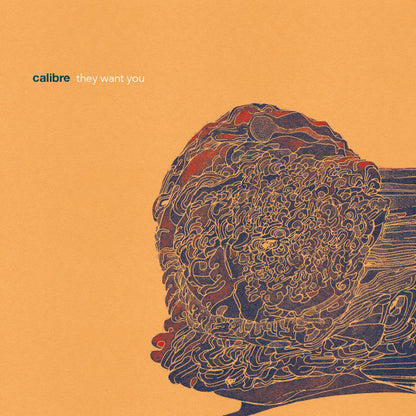 Calibre "They Want You"