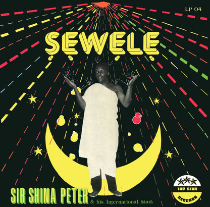 Sir Shina Peters And His International Stars "Sewele"