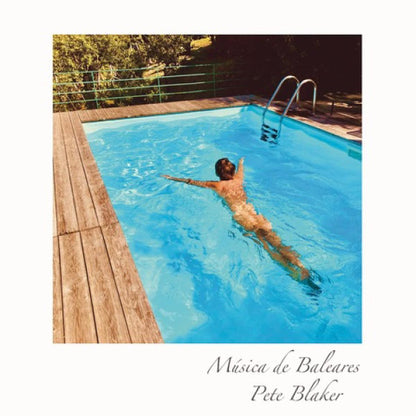 Pete Blaker "Música de Baleares" (COMING SOON)