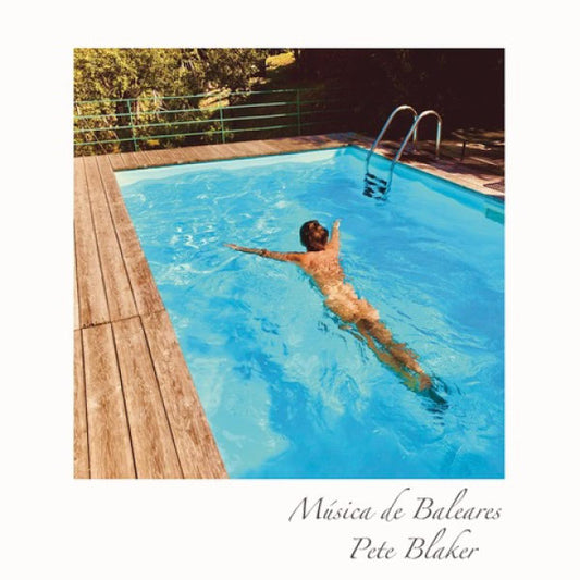 Pete Blaker "Música de Baleares"