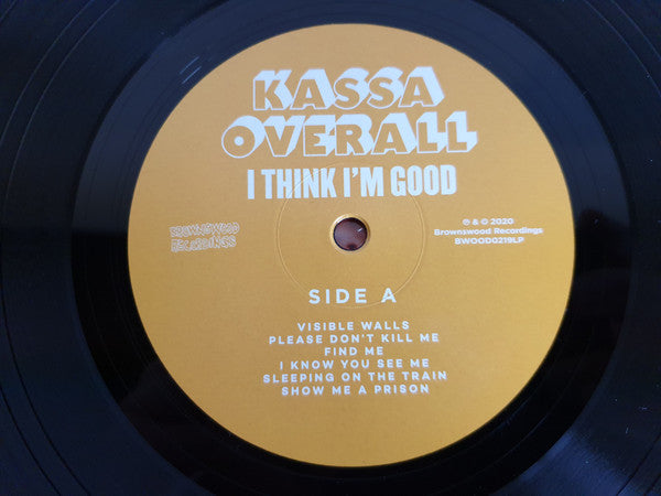 Kassa Overall "I Think I'm Good"
