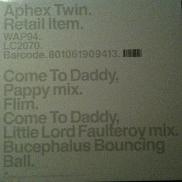Aphex Twin "Come To Daddy"