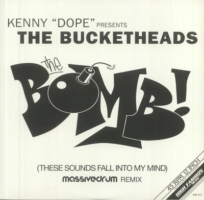 Kenny "Dope"* Presents The Bucketheads The Bomb! (These Sounds Fall Into My Mind) (Massivedrum Remix)