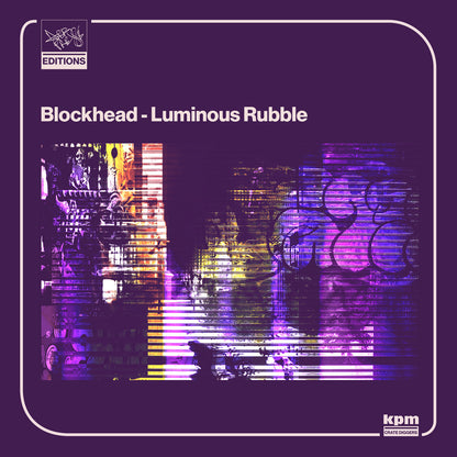 Blockhead "Luminous Rubble"