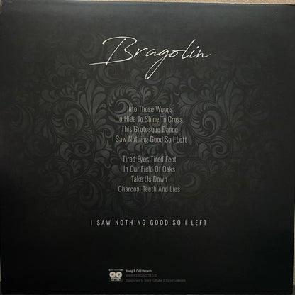 Bragolin "I Saw Nothing Good So I Left" (orange vinyl)