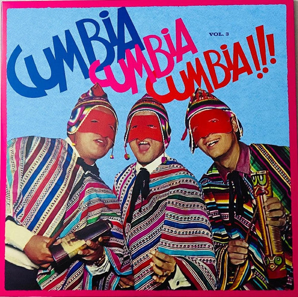 Cumbia Cumbia Cumbia!!! (Vol. 3) (Various)