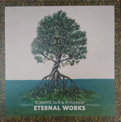 Dubbing Sun / Piyazawa "Eternal Works"