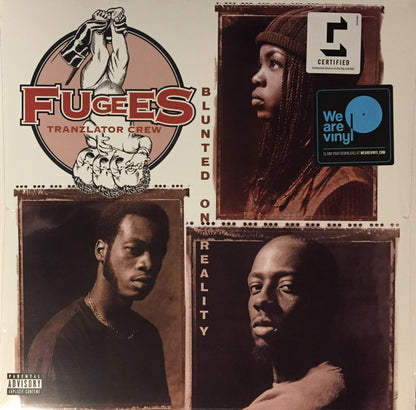 Fugees Tranzlator Crew "Blunted By Reality"