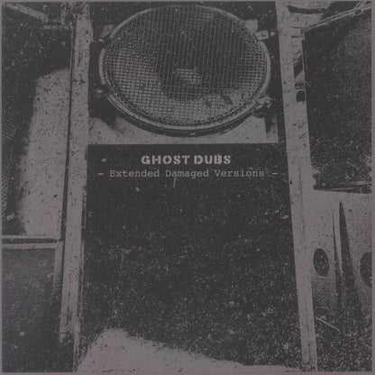 Ghost Dubs "Extended Damaged Versions"