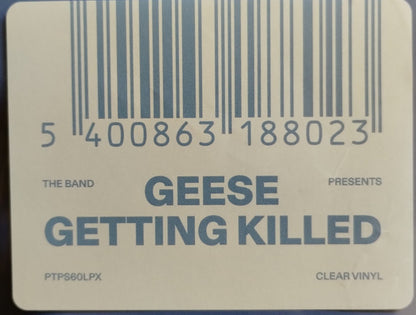 GEESE "Getting Killed" (Clear Vinyl)