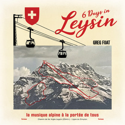Greg Foat "6 Days in Leysin"