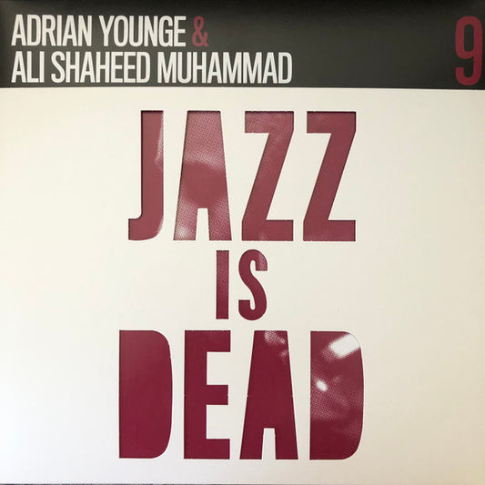 Adrian Younge & Ali Shaheed Muhammad ‎"Jazz Is Dead" 9 (Instrumentals)